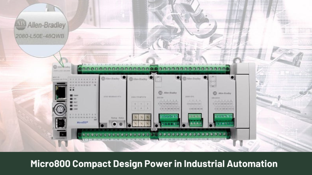 Micro800 Compact Design's Power in Industrial Automation