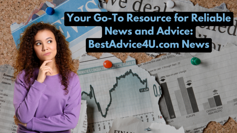 BestAdvice4U.com News