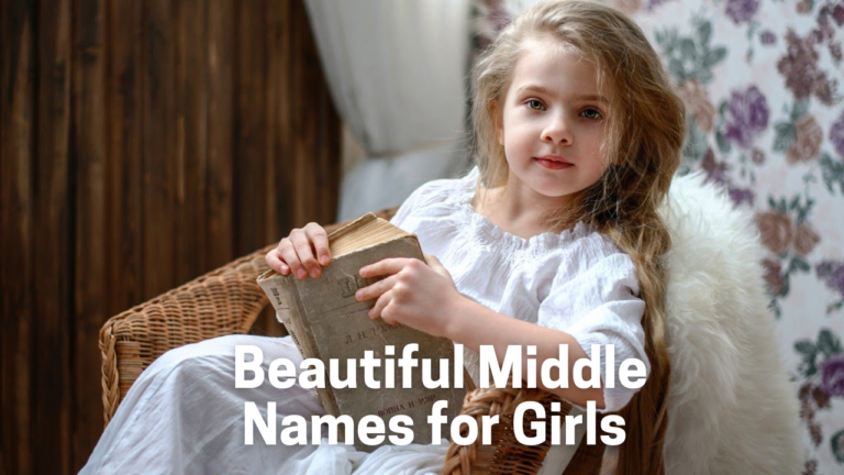 Beautiful Middle Names for Girls