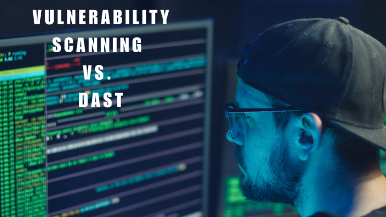 Vulnerability Scanning vs. DAST