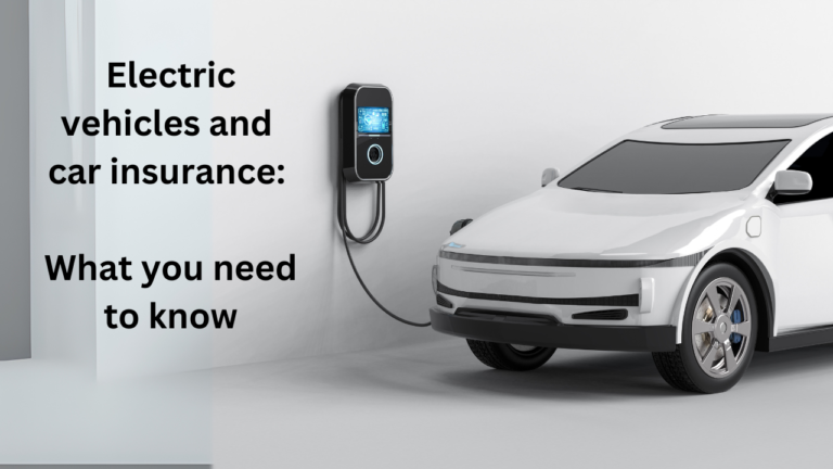 Electric vehicles and car insurance: What you need to know